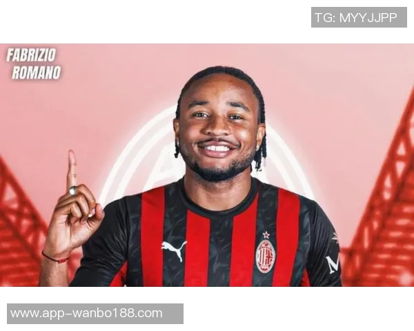 米兰难以收回恩昆库转会成本费内巴切报价大幅下调引关注